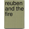 Reuben and the Fire by P. Buckley Moss