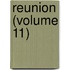 Reunion (Volume 11)