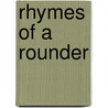 Rhymes Of A Rounder door Tom MacInnes