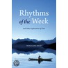 Rhythms Of The Week door Wolfgang Held