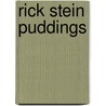Rick Stein Puddings door Rick Stein