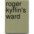 Roger Kyffin's Ward