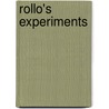 Rollo's Experiments by Jacob Abbott
