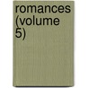 Romances (Volume 5) by pere Alexandre Dumas