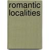 Romantic Localities by Unknown