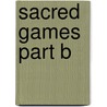 Sacred Games Part B door Vikram Chandra