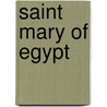 Saint Mary Of Egypt door Ronald E. Pepin