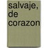 Salvaje, de Corazon