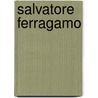 Salvatore Ferragamo by Wanda Ferragamo