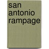 San Antonio Rampage by Not Available
