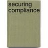 Securing Compliance door Karen Yeung