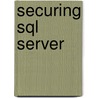 Securing Sql Server door Denny Cherry