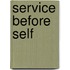 Service Before Self