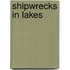 Shipwrecks in Lakes