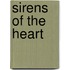 Sirens Of The Heart