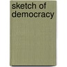 Sketch Of Democracy by Robert Bisset