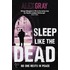 Sleep Like The Dead