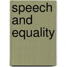 Speech And Equality by Matthew McAllester