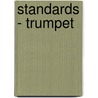 Standards - Trumpet door Onbekend