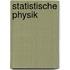 Statistische Physik