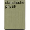 Statistische Physik door Hartmut Haug