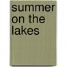 Summer On The Lakes door S.M. Fuller