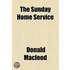 Sunday Home Service