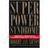 Superpower Syndrome