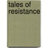 Tales Of Resistance