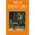 Tales of Whitetails