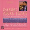 Talking about Death by Earl Grollman