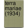 Terra Mariae (1934) door University Of Maryland