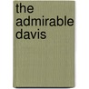 The Admirable Davis door Ronald Legge