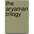 The Aryaman Trilogy