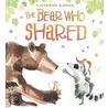 The Bear Who Shared door Catherine Rayner