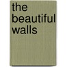 The Beautiful Walls door Polk