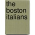 The Boston Italians