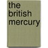 The British Mercury