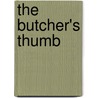 The Butcher's Thumb door Robert Loss