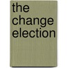 The Change Election door Onbekend