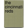 The Cincinnati Reds door Lee Allen