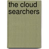 The Cloud Searchers by Kazu Kibuishi