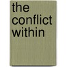 The Conflict Within by W. Bagley Mike