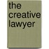 The Creative Lawyer