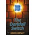 The Darkfall Switch
