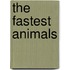 The Fastest Animals