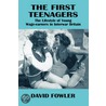 The First Teenagers door David Fowler