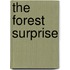The Forest Surprise