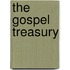 The Gospel Treasury