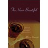 The House Beautiful door Allison Burnett